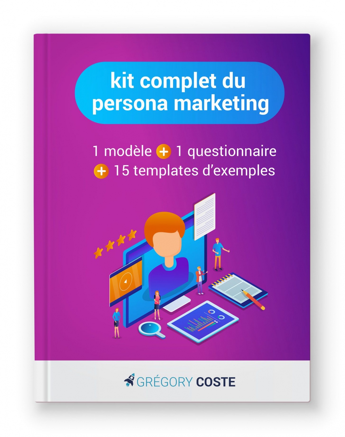 Kit persona marketing : modèle, exemples, questionnaire, templates